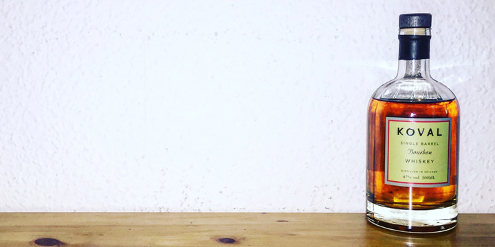 Koval Single Barrel Bourbon (American Whiskey Organic Chicago Tumbler Drink Bottle BarleyMania Blog)
